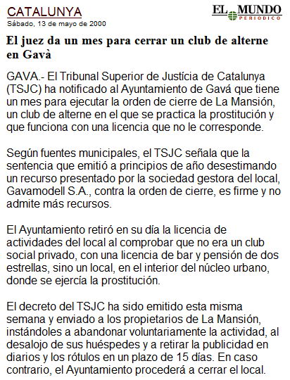 Notcia publicat en el diari EL MUNDO sobre la notificaci del TSJC perqu el Club 'La Mansin' de Gav Mar tanqui en un perode d'un mes (13 de Maig de 2000)